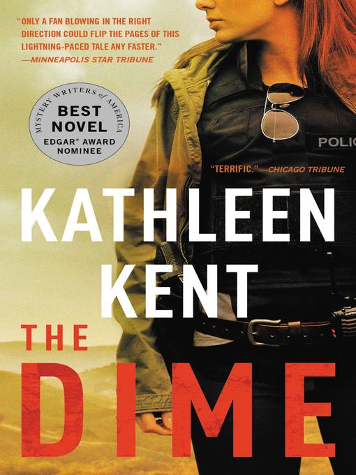 Title details for The Dime by Kathleen Kent - Available